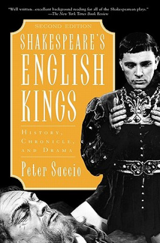Könyv Shakespeare's English Kings Peter Saccio