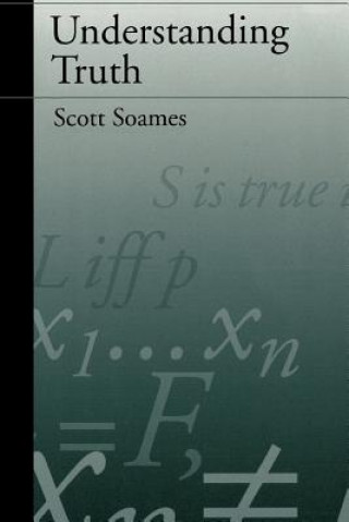 Book Understanding Truth Scott Soames