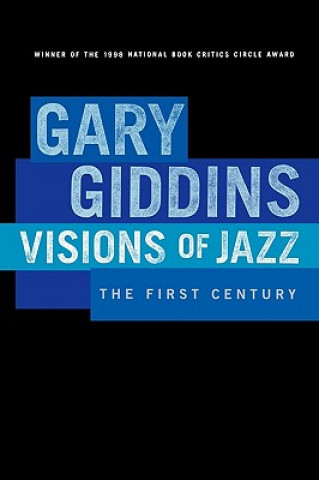 Kniha Visions of Jazz ary Giddons