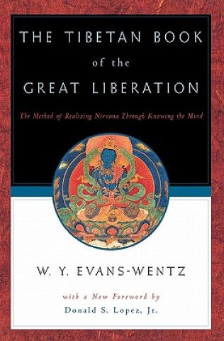 Carte Tibetan Book of the Great Liberation W Y Evans-Wentz