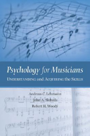 Kniha Psychology for Musicians Andreas C Lehmann