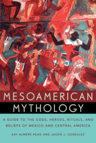 Βιβλίο Mesoamerican Mythology Kay