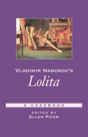 Książka Vladimir Nabokov's Lolita Ellen Pifer