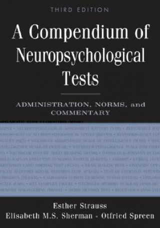 Carte Compendium of Neuropsychological Tests Esther Strauss