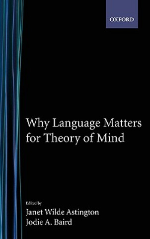 Knjiga Why Language Matters for Theory of Mind Janet W Astington