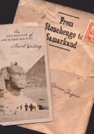 Livre From Stonehenge to Samarkand Brian Fagan