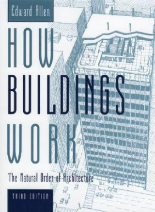 Kniha How Buildings Work Edward Allen