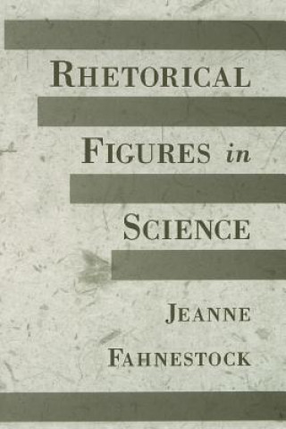 Buch Rhetorical Figures in Science Jeanne Fahnestock