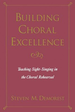 Carte Building Choral Excellence Steven M.