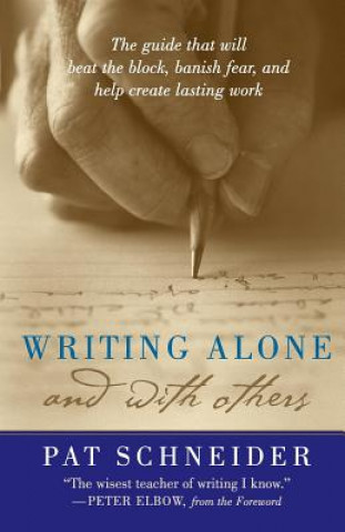 Carte Writing Alone and with Others Pat Schneider