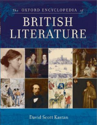 Könyv Oxford Encyclopedia of British Literature David Scott Kastan