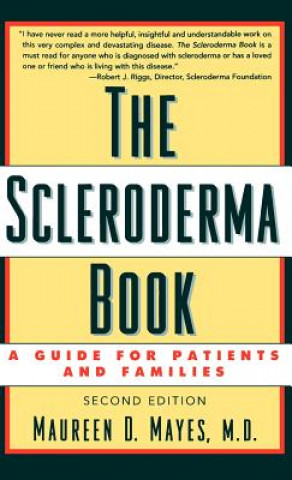 Livre Scleroderma Book Maureen D Mayes