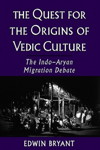 Książka Quest for the Origins of Vedic Culture Edwin Bryant