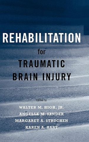 Buch Rehabilitation for Traumatic Brain Injury Walter M High