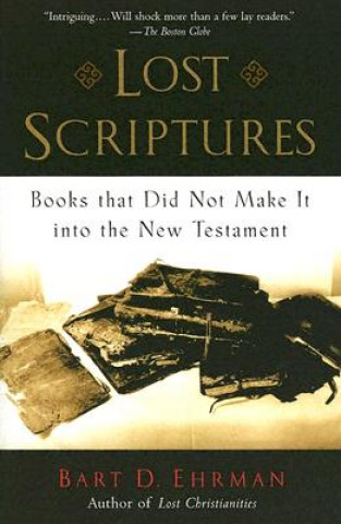 Kniha Lost Scriptures Bart D. Ehrman