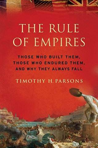 Kniha Rule of Empires Timothy Parsons