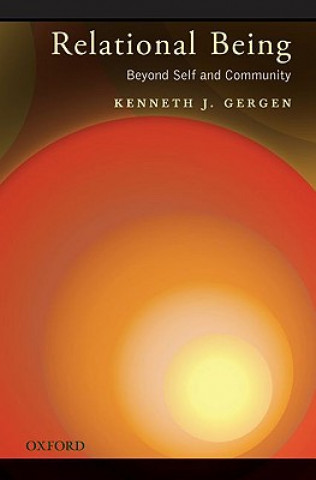 Könyv Relational Being Kenneth J Gergen