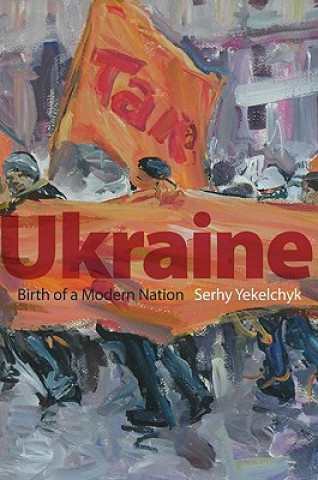 Könyv Ukraine Serhy Yekelchyk