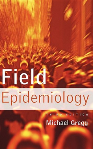 Kniha Field Epidemiology Michael Gregg