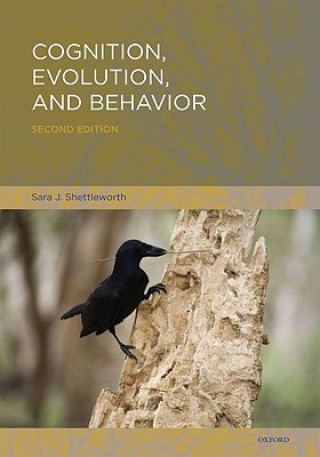Könyv Cognition, Evolution, and Behavior SaraJ Shettleworth
