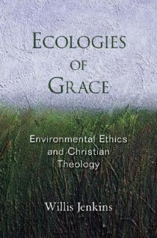 Kniha Ecologies of Grace Willis Jenkins