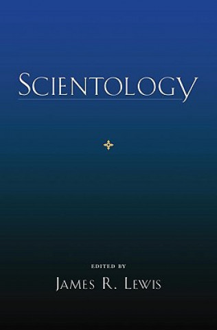 Kniha Scientology James R Lewis