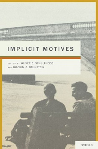 Книга Implicit Motives Oliver Schultheiss