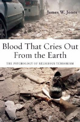 Kniha Blood That Cries Out From the Earth James Jones