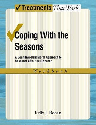 Kniha Coping with the Seasons: Workbook Kelly Rohan