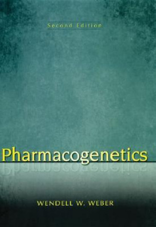 Kniha Pharmacogenetics Wendell Weber