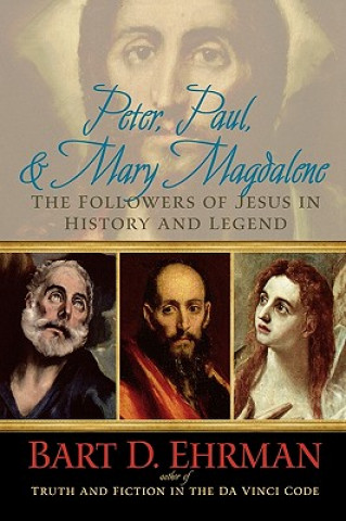 Knjiga Peter, Paul, and Mary Magdalene Philip Clayton