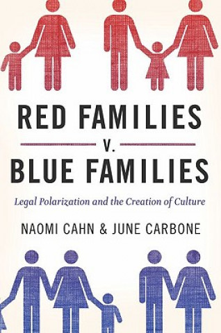 Carte Red Families v. Blue Families Naomi Cahn
