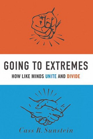 Book Going to Extremes Cass Sunstein