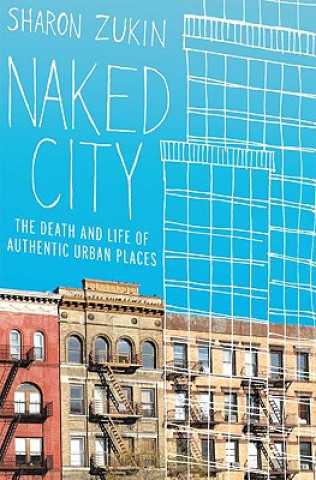 Книга Naked City Sharon Zukin