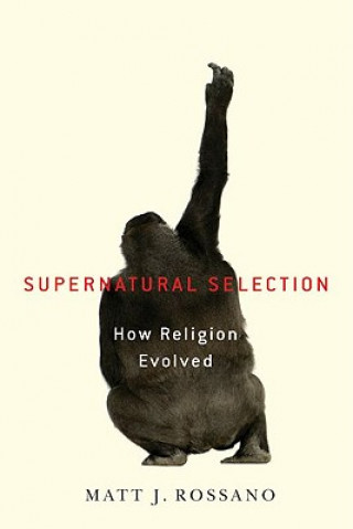 Book Supernatural Selection Matthew Rossano