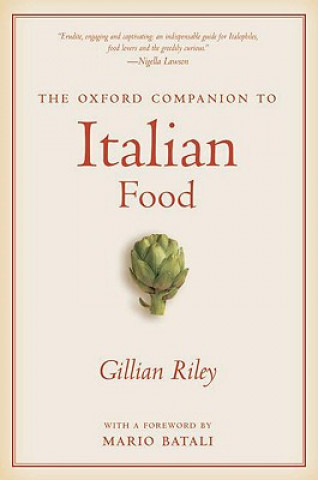 Kniha Oxford Companion to Italian Food Gillian Riley