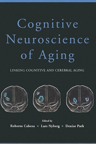 Könyv Cognitive Neuroscience of Aging Roberto Cabeza