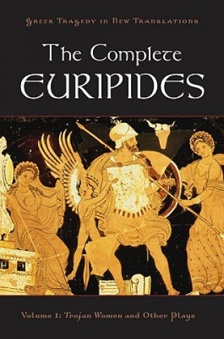 Knjiga Complete Euripides Volume I Trojan Women and Other Plays Alan Burian