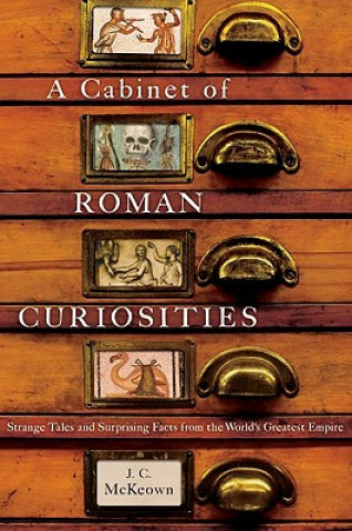 Carte Cabinet of Roman Curiosities J C McKeown