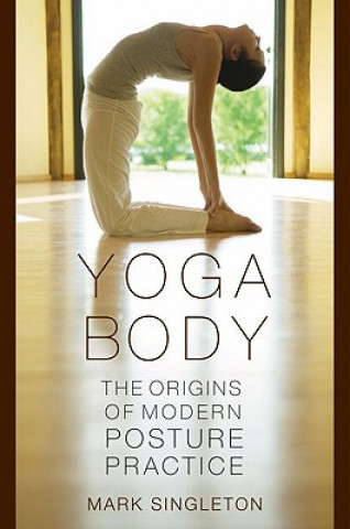 Knjiga Yoga Body Mark Singleton