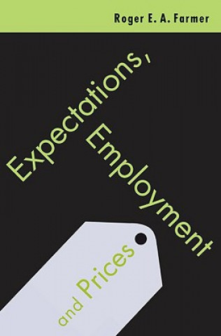 Libro Expectations, Employment and Prices Roger Farmer