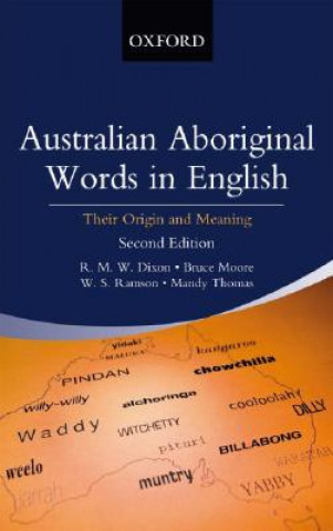 Kniha Australian Aboriginal Words in English Robert M W Dixon
