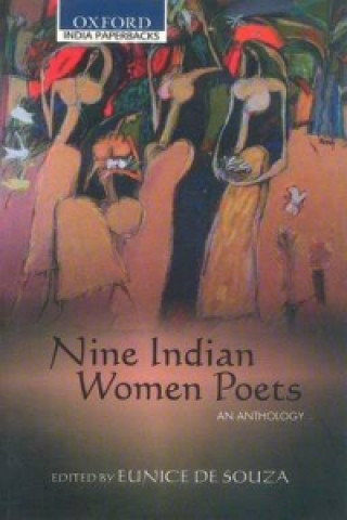 Kniha Nine Indian Women Poets Eunice de Souza