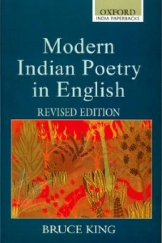 Carte Modern Indian Poetry in English Bruce King