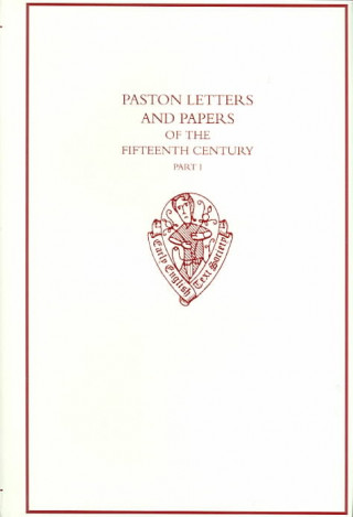 Kniha Paston Letters and Papers of the Fifteenth Century Part I Norman Davis