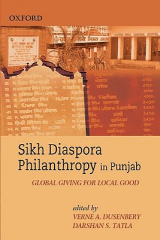 Carte Sikh Diaspora Philanthropy In Punjab Verne A Dusenbery