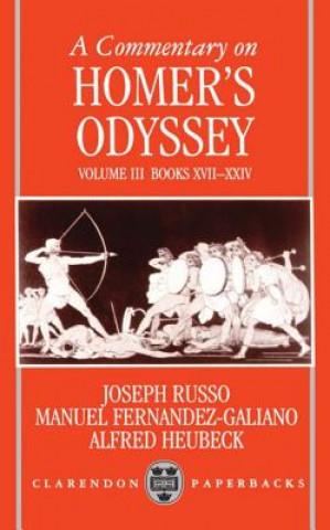 Carte Commentary on Homer's Odyssey: Volume III: Books XVII-XXIV Joseph Russo