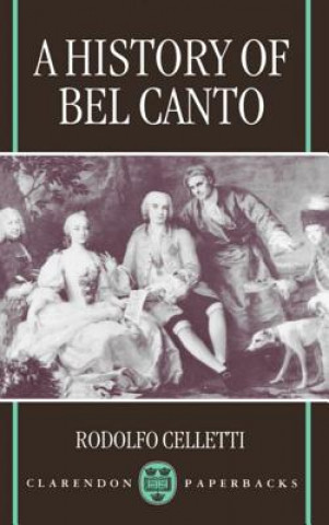 Book History of Bel Canto Rodolfo Celletti