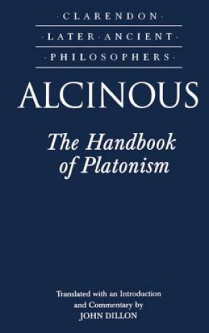 Книга Alcinous: The Handbook of Platonism John Dillon