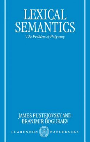 Könyv Lexical Semantics James Pustejovsky